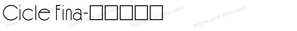 Cicle Fina字体转换